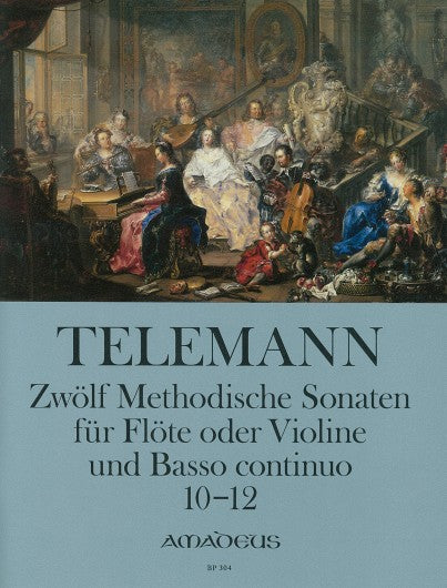 Telemann: 12 Methodical Sonatas for Flute and Basso Continuo, Vol. 4