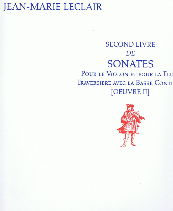 Leclair: Second Book of Sonatas for Violin or Flute and Basso Continuo, Op. 2
