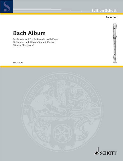 Murrey/ Bergmann (ed.): Bach Album for Descant and Treble Recorders with Piano
