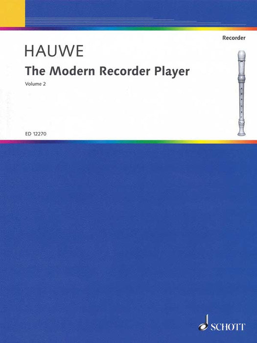 Hauwe: The Modern Recorder Player (Volume 2)