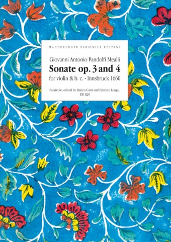 Pandolfi Mealli: Sonatas for Violin and Basso Continuo, Op. 3 & 4, Innsbruck 1660