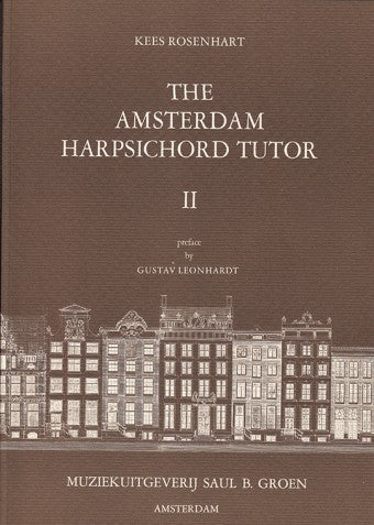 Rosenhart: The Amsterdam Harpsichord Tutor, Vol. II
