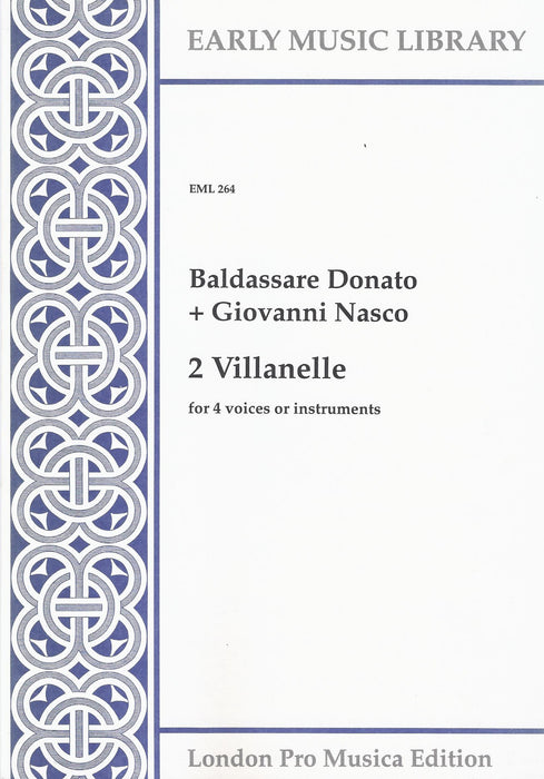 Donato & Nasco: 2 Villanelle for 4 Voices or Instruments
