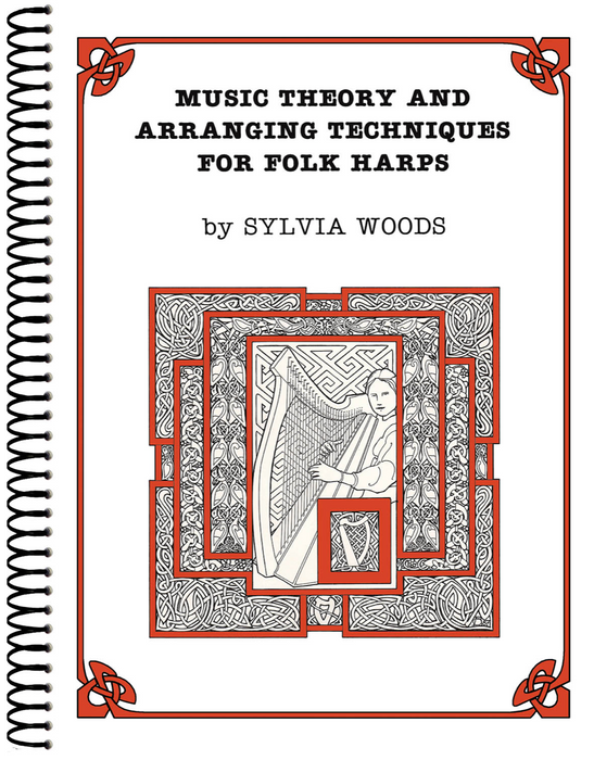 Woods: Music Theory & Arranging Techniques for Folk Harps