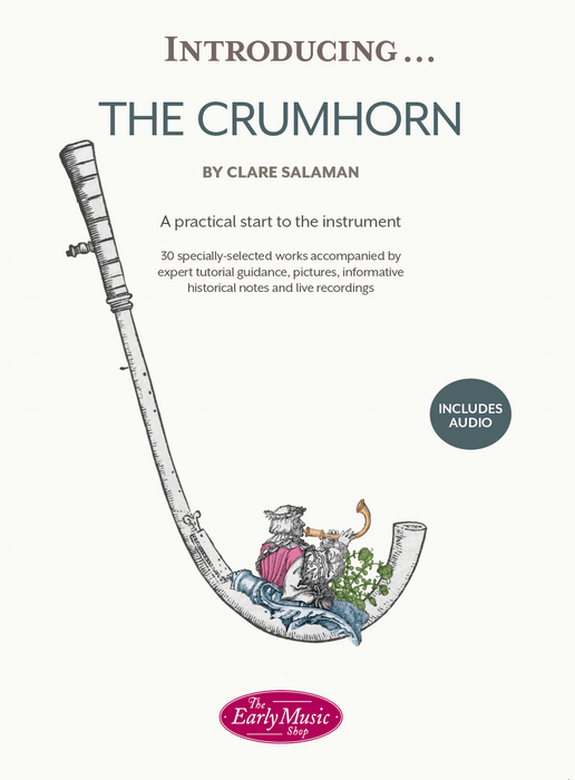 Introducing...The Crumhorn: A Practical Start to the Instrument