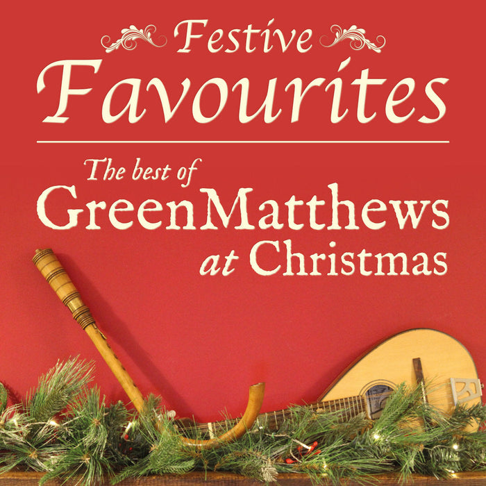 Featured Album December 2023: GreenMatthews "Festive Favourites"