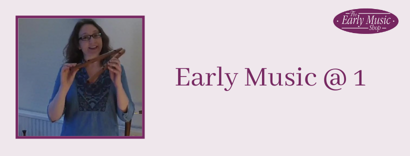 Early Music @ 1 - Thursday 9th April