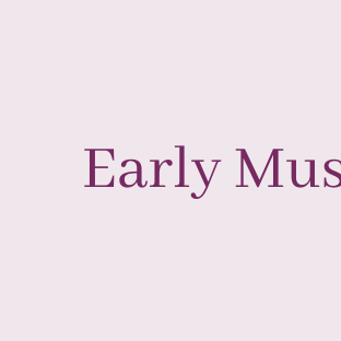 Early Music @ 1 - Thursday 28th May
