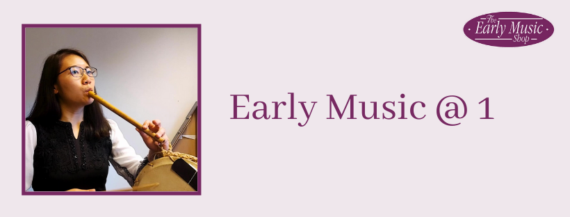 Early Music @ 1 - Wednesday 15th April
