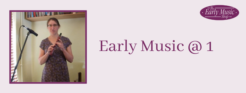 Early Music @ 1 - Thursday 16th April