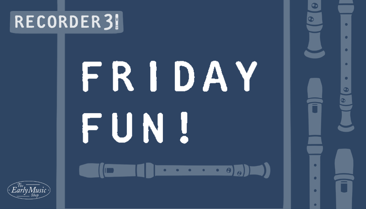 Recorder31 Day 15 | Friday Fun!