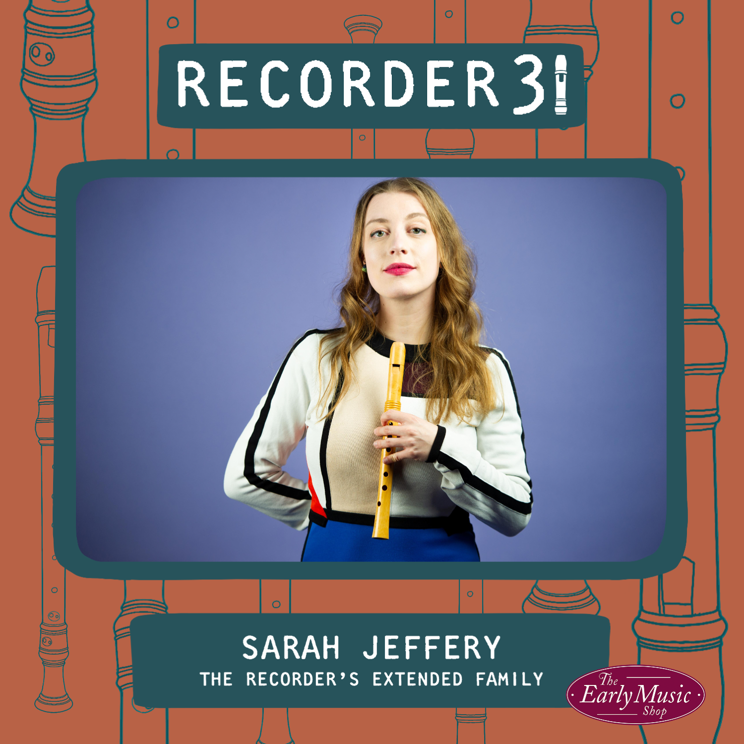 Recorder 31 Day 5 | Sarah Jeffery: Recorders in Unusual Keys