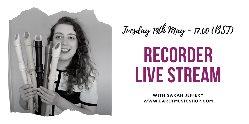 EMS Live stream with Sarah Jeffery: Tenor Recorders & Comfort Tenors