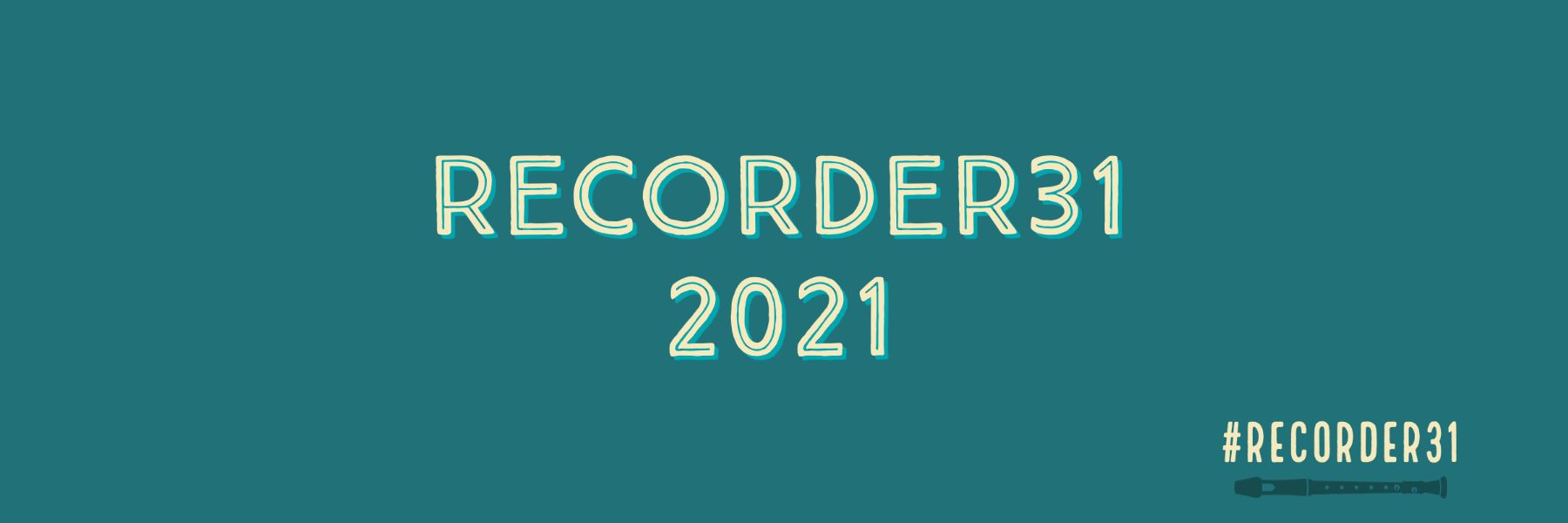 Day 31 | Recorder31