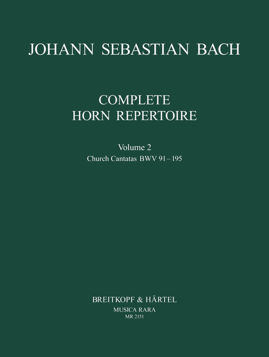 Bach, Johann Sebastian: Complete Horn Repertoire