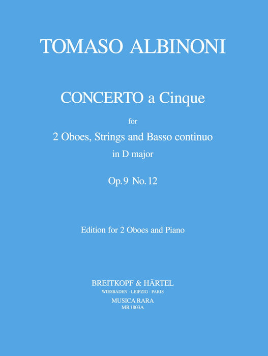 Albinoni, Tomaso: Concerto a 5 in D Op. 9/12