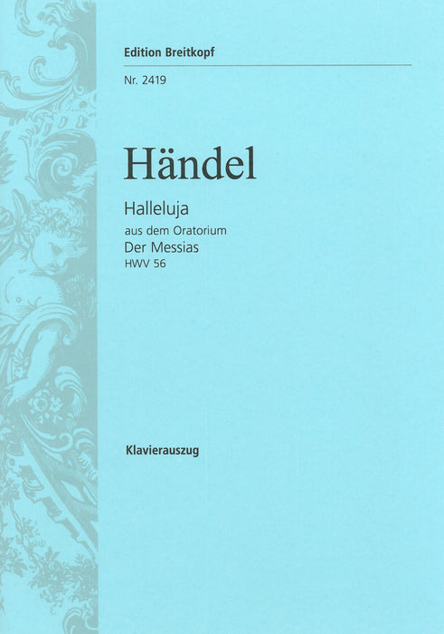 Händel, Georg Friedrich: Halleluja from “Messiah” HWV 56