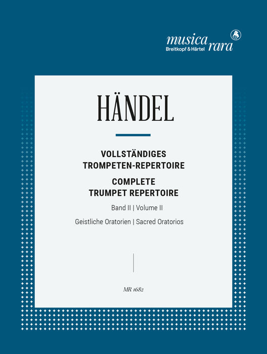 Händel, Georg Friedrich: Complete Trumpet Repertoire