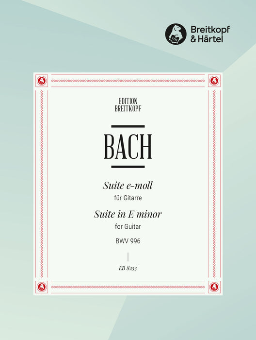Bach, Johann Sebastian: Suite in E minor BWV 996