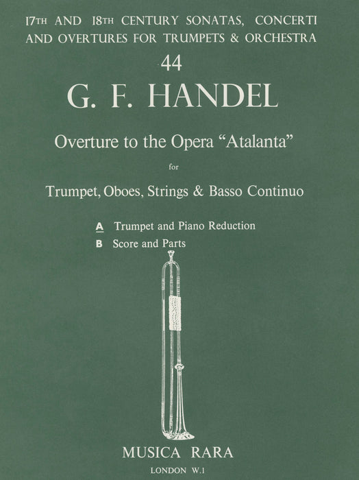 Händel, Georg Friedrich: Overture to the opera “Atalanta”