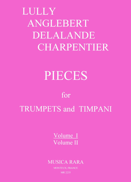 Lully, Jean-Baptiste et al.: Pieces for 1–3 Trumpets and Kettledrums