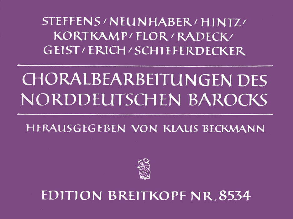 Beckmann, Klaus (Hrsg.): Chorale Settings of the North-German Baroque