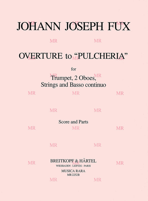 Fux, Johann Joseph: Overture of “Pulcheria” K 304