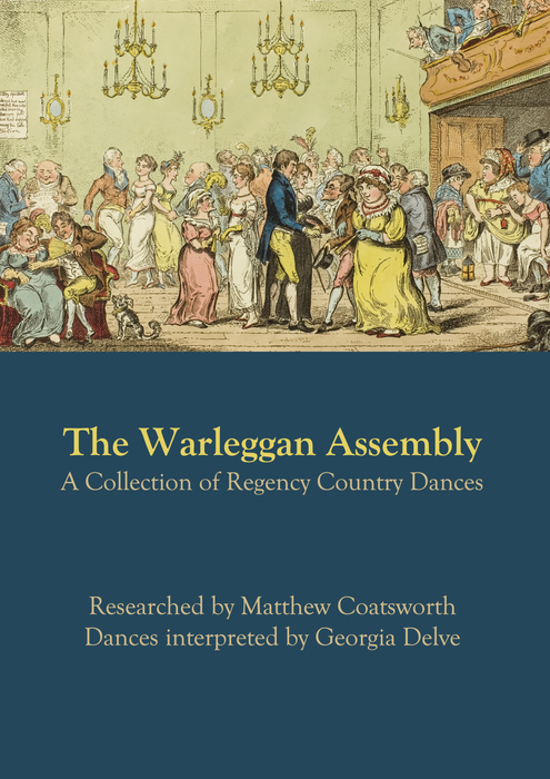 The Warleggan Assembly: A Collection of Regency Country Dances