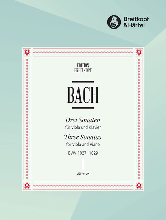 Bach, Johann Sebastian: 3 Sonatas BWV 1027-1029