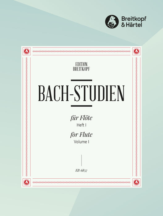 Braun, Gerhard (Hrsg.): Bach Studies for Flute