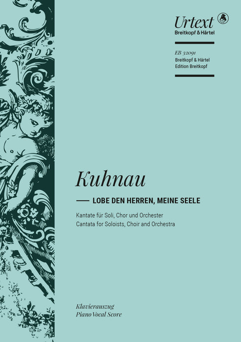 Kuhnau, Johann: Lobe den Herren, meine Seele