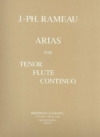 Rameau, Jean-Philippe: Arias for Tenor