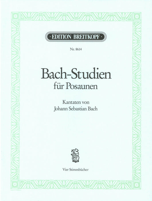 Handrow, Rolf und Eichhorn, Holger (Hrsg.): Bach Studies for Trombones