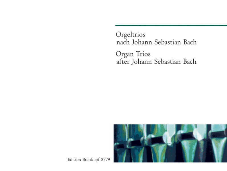 (Bach, Johann Sebastian): Organ Trios