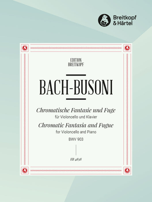Bach, Johann Sebastian: Chromatic Fantasia and Fugue BWV 903