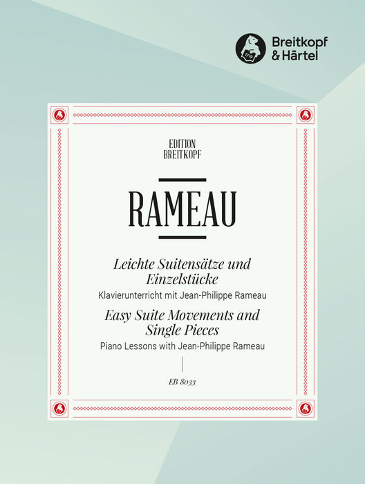 Rameau, Jean-Philippe: Easy Suite Movements and Single Pieces