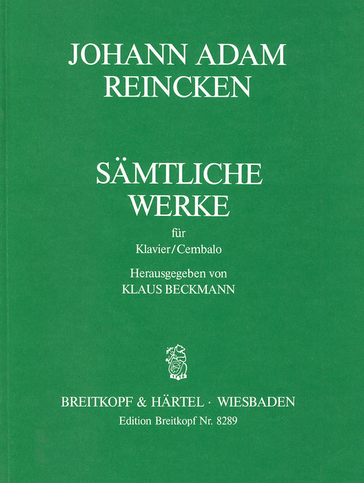 Reincken, Johann Adam: Complete Works for Piano (Harpsichord)