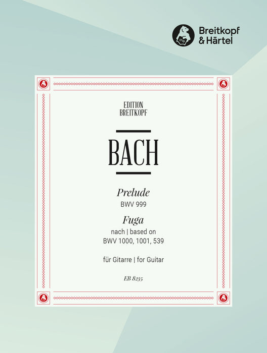 Bach, Johann Sebastian: Prelude BWV 999 – Fuga based on BWV 1000, 1001, 539