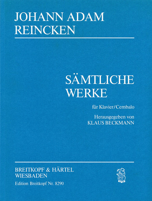 Reincken, Johann Adam: Complete Works for Piano (Harpsichord)