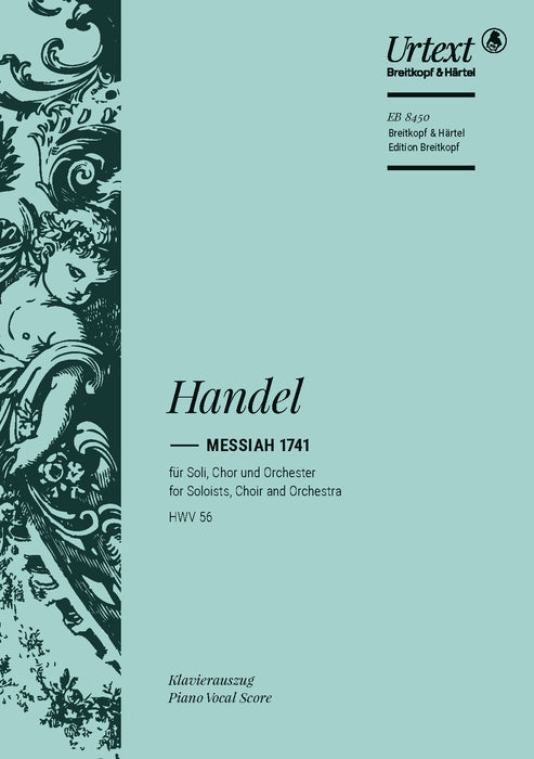 Händel, Georg Friedrich: Messiah 1741 HWV 56