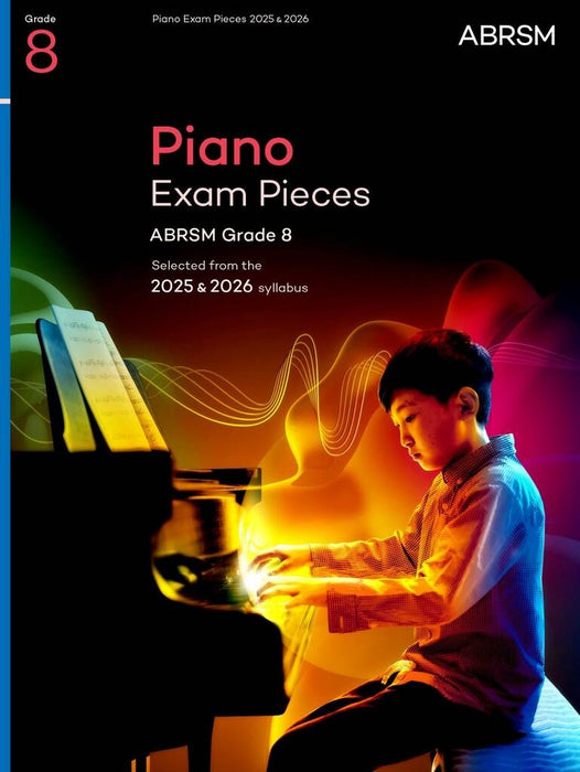 ABRSM Piano Grade 8 Exam Pieces 2025-2026