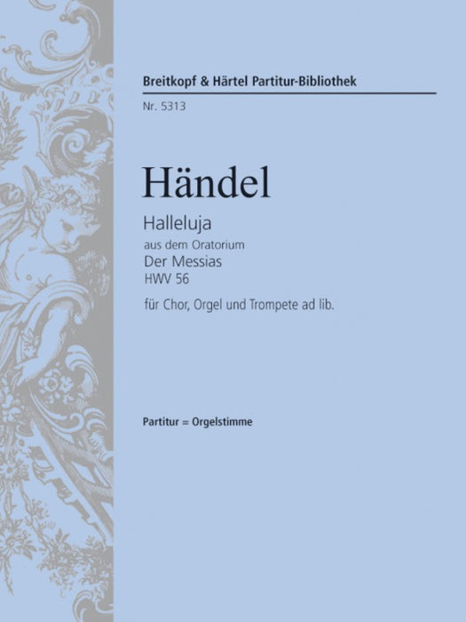 Händel, Georg Friedrich: Halleluja from “Messiah” HWV 56