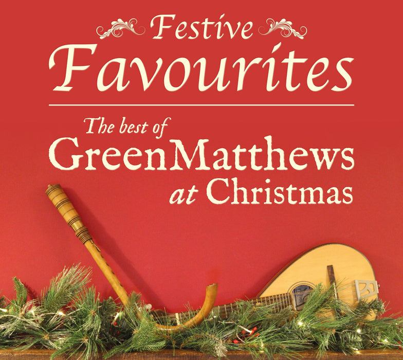 GreenMatthews • Festive Favourites (CD)