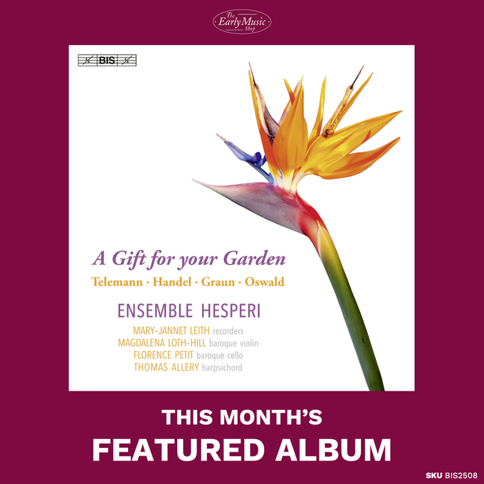 Ensemble Hesperi • A Gift For Your Garden (CD)