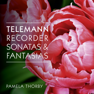 Pamela Thorby • Telemann: Recorder Sonatas & Fantasias (2CD)