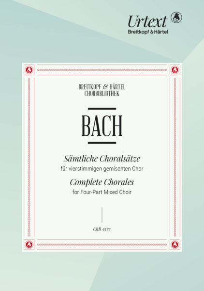 Complete Chorales - J.S. Bach