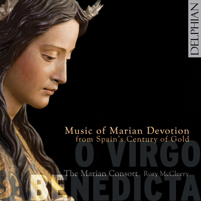 The Marian Consort • O Virgo Benedicta (CD)