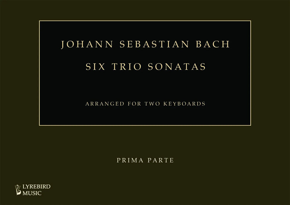 J S Bach – Six Trio Sonatas, Arranged for Two Keyboards