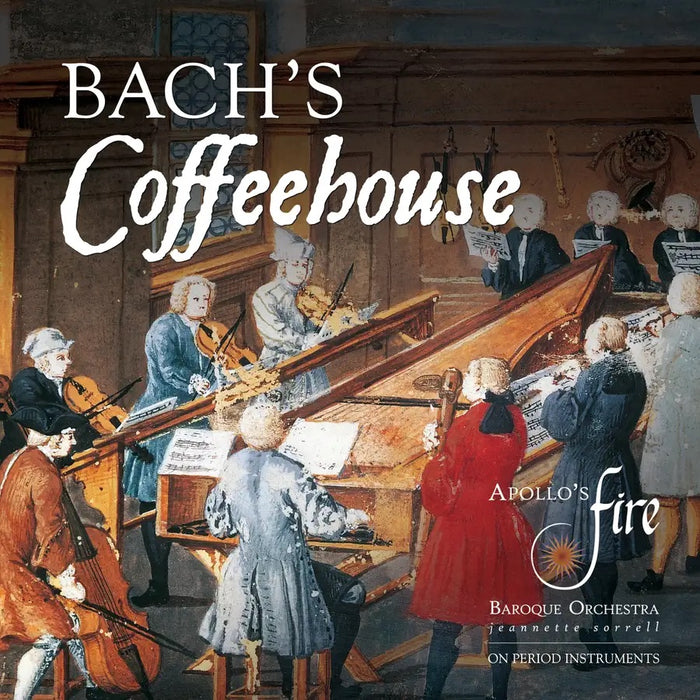 Apollo's Fire • Bach's Coffeehouse (CD)