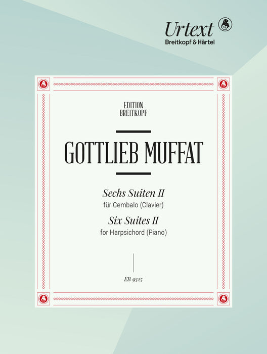 Muffat, Gottlieb: Suites for Harpsichord (Piano)